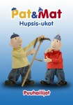 Hupsis-ukot - Puuhailijat (dvd)